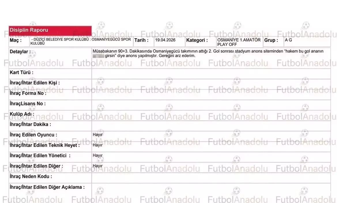 Düziçi Belediyespor - Osmaniyegücü maçında skandal anons gözlemci raporunda yer aldı
