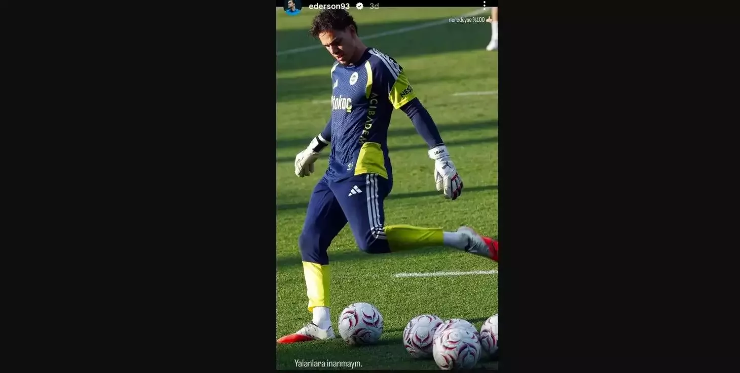 Ederson'un paylaşımı