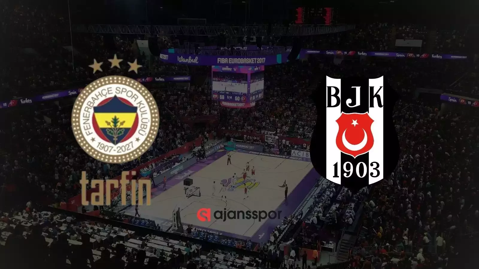 Fenerbahçe - Beşiktaş basketbol maçı canlı izle linki