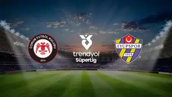 Çorum FK-Eyüpspor maçının canlı yayın bilgileri (Maç linki)