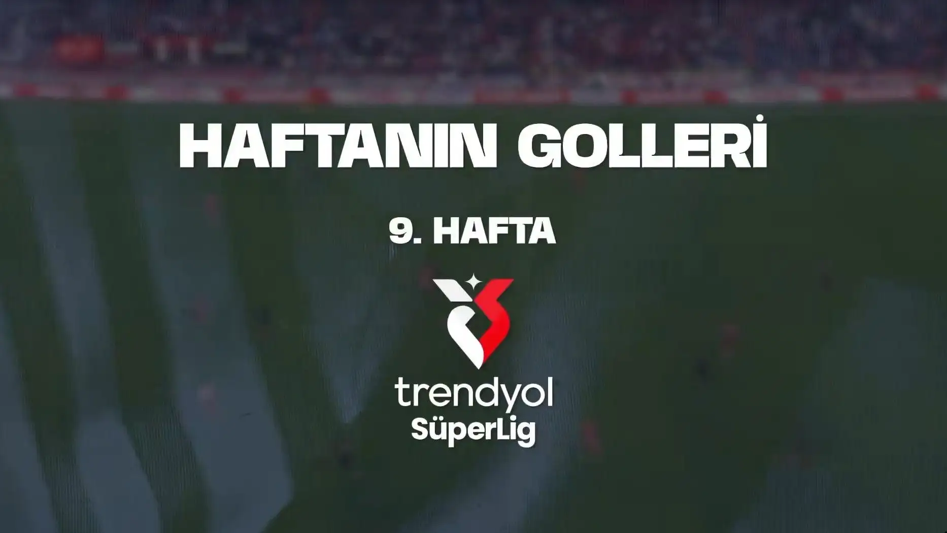VİDEO | Süper Lig’de 9. haftanın en güzel golleri!